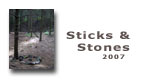 Sticks and stones